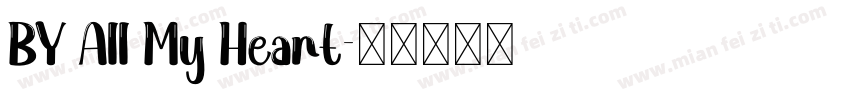 BY All My Heart字体转换
